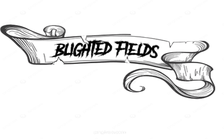 Blighted Fields